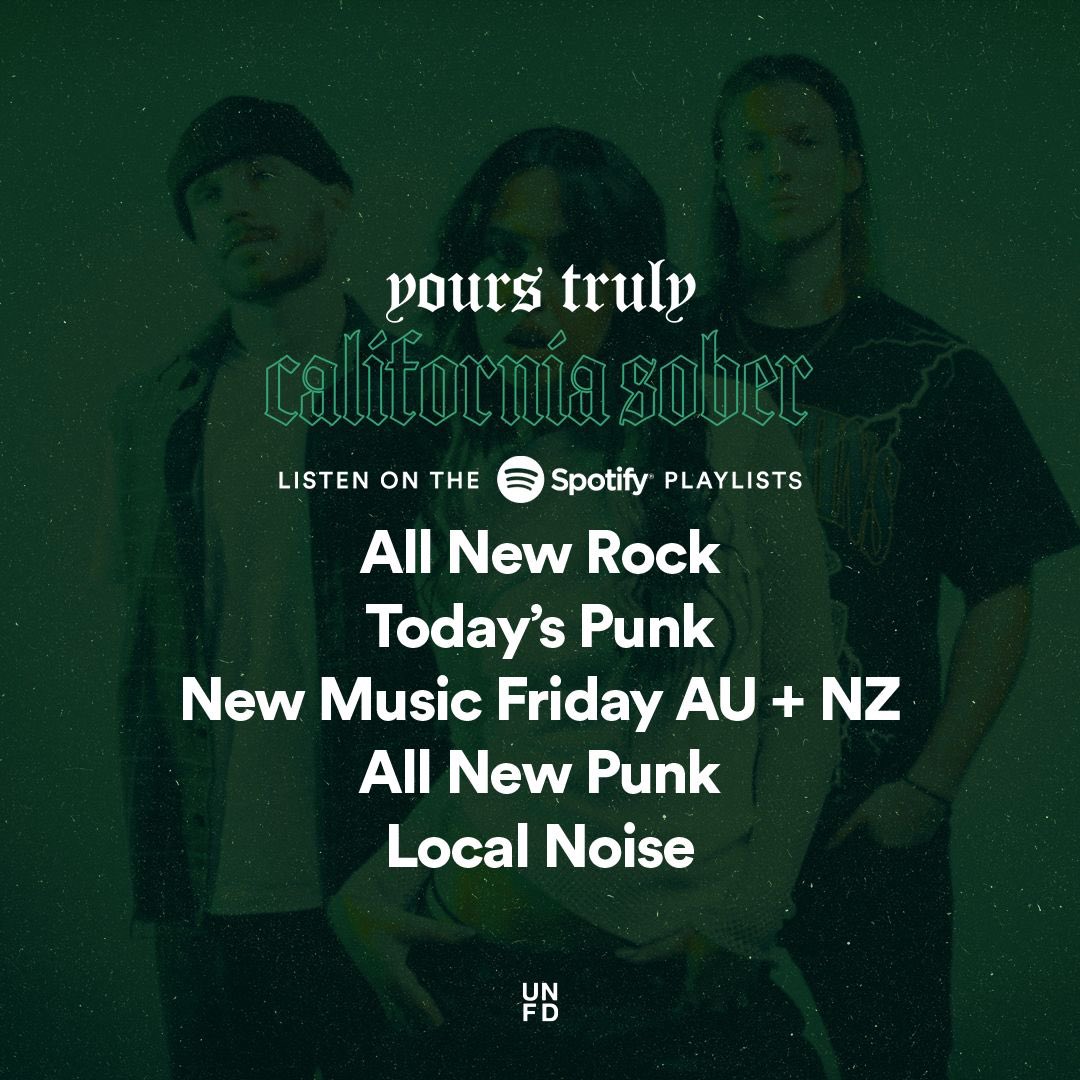 Go listen to California sober on <a href="/Spotify/">Spotify</a> <a href="/SpotifyAU/">Spotify Australia</a>