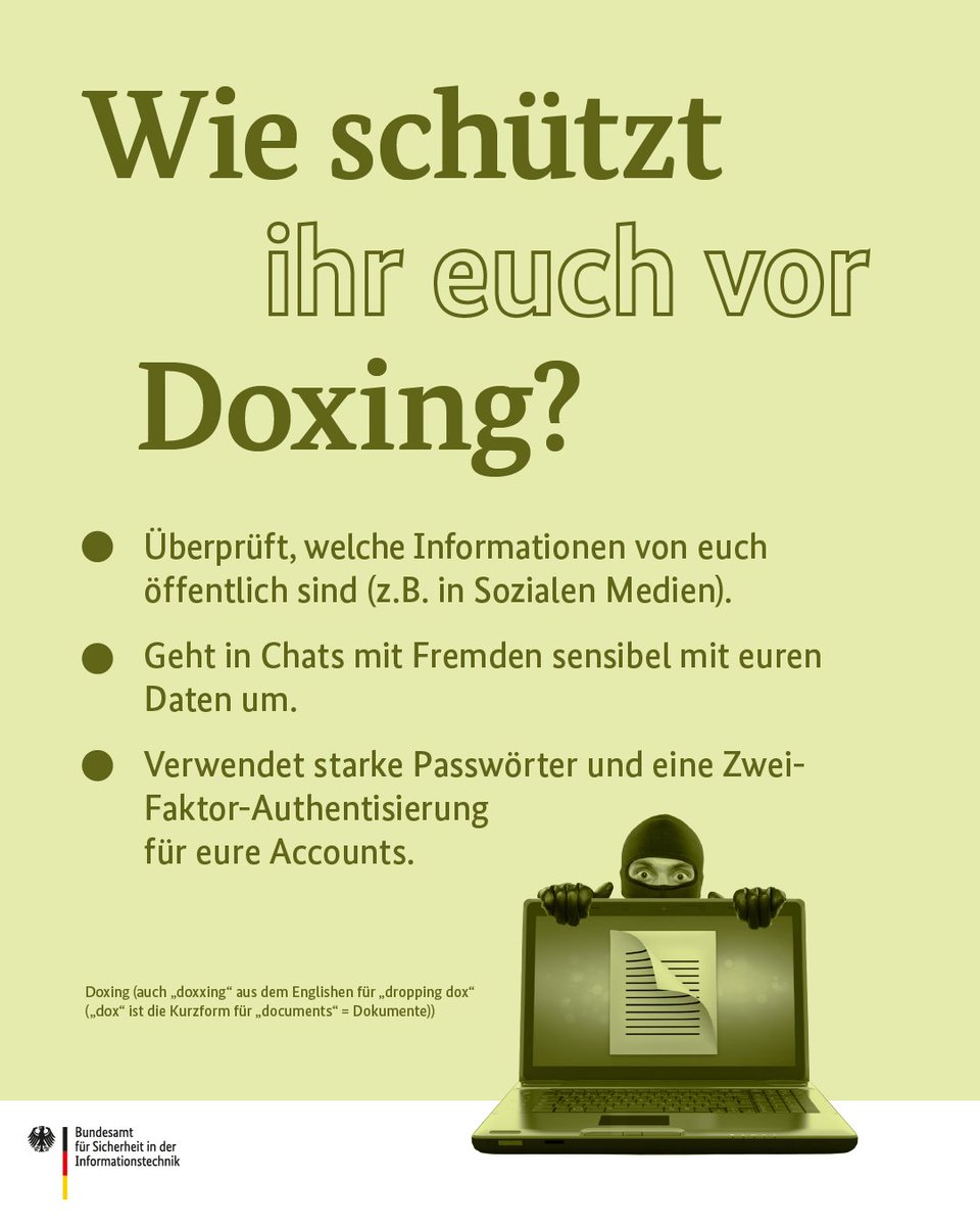 BSI_Bund's tweet photo. Doxing kann euer Leben auf den Kopf stellen: Zum Beispiel, wenn plötzlich eure Adresse öffentlich einsehbar ist und ihr dadurch unerwünschte Post bekommt. Seid darum vorsichtig mit persönlichen Informationen online und haltet sensible Daten geheim.🔒

#DeutschlandDigitalSicherBSI https://t.co/kQ0w4XC3Fw