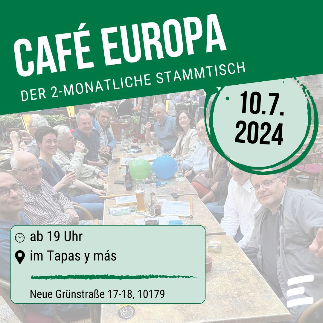 📣 Mittwoch, 10. Juli, um 19 Uhr ist wieder Café Europa: unsere informelle Runde für alte Hasen, Neumitglieder und alle, die die Europa-Union in Berlin kennenlernen wollen... im gemütlichen Tapas y mas!