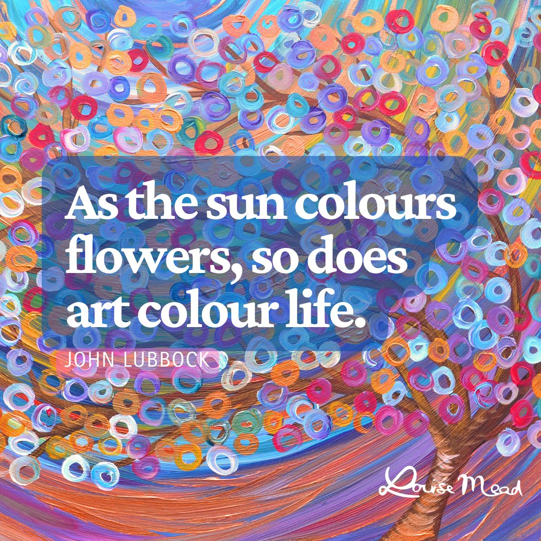 LouiseMeadArt's tweet photo. As the sun colours flowers, so does art colour life.
JOHN LUBBOCK
Art by Louise Mead
#quoteoftheday #artyquotes #artistquotes #inspiration #art #abstracter #abstract #louisemead #artlover #creativity https://t.co/C8bPTYZUsi