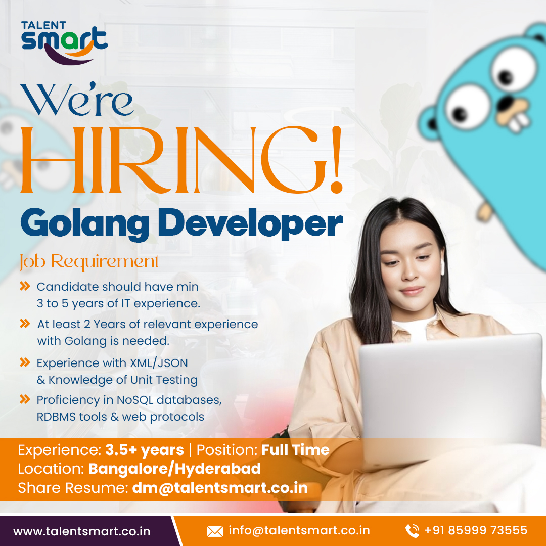 talentsmartco's tweet image. Position: Golang Developer
Job Location: Hyderabad/Bangalore & Job Type: Full Time
Experience: 3.5+ years
Email Resume: dm@talentsmart.co.in
#golangdeveloper #golangengineer #golangdeveloper #golangprogrammer #golanghiring #golangjobs #javaprogram #json #xml #golang