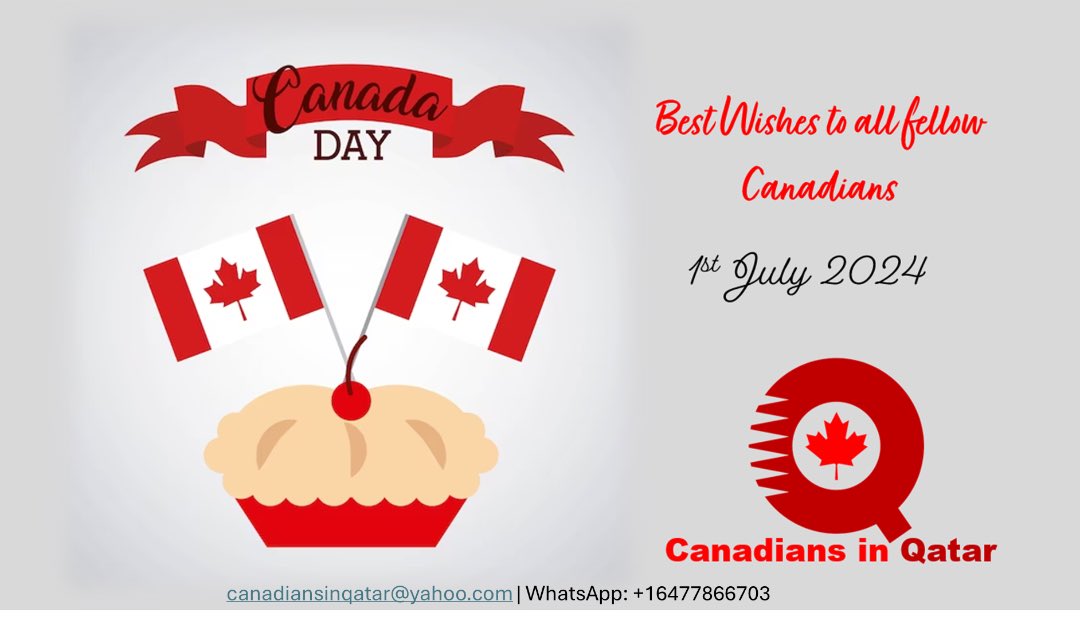 Canadians in Qatar wishes all Fellow Canadians - A VERY HAPPY CANADA 🇨🇦 DAY 2024