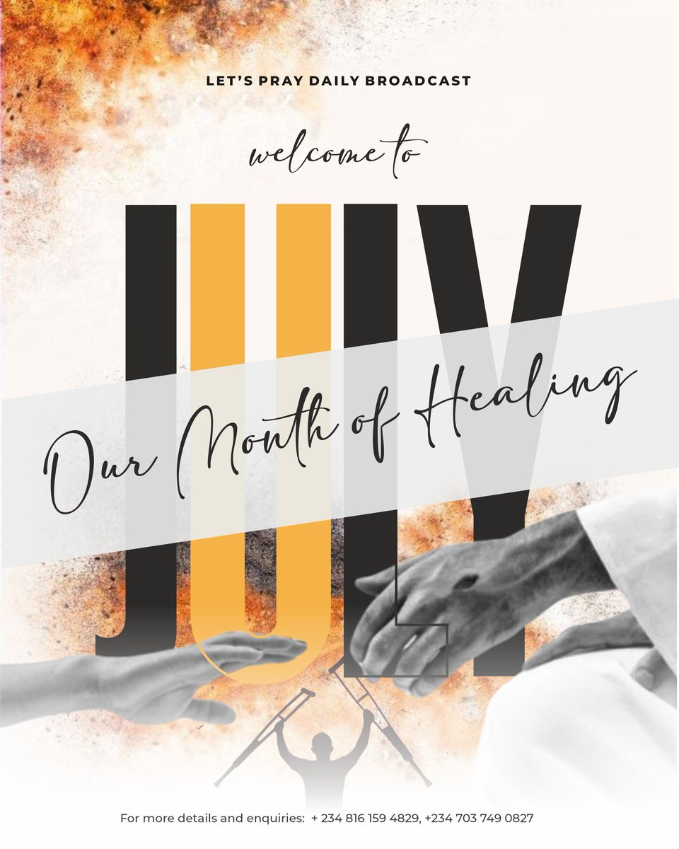 lpd_broadcast's tweet photo. Congratulations🤝
Welcome to JULY
Our Month of HEALING

I pray that July will be a month of restoration and renewal for you. 
May every area of your life that needs healing receive the touch of God's mighty hand. https://t.co/E8rD77aXPI