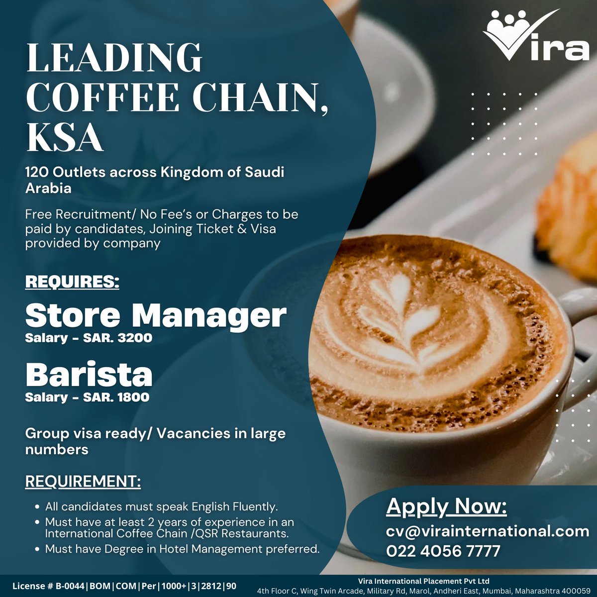 Vira_India's tweet photo. Leading Coffee Chain - KSA!

120 Outlets across Kingdom of Saudi Arabia

Requires:
Store Manager
Barista

Apply Now: cv@virainternational.com
022 4056 7777

#Vira #Hospitality #Vacancy #Coffee #KSA #CoffeChain #Barista #StoreManager #ApplyNow https://t.co/aDepa8h9OF