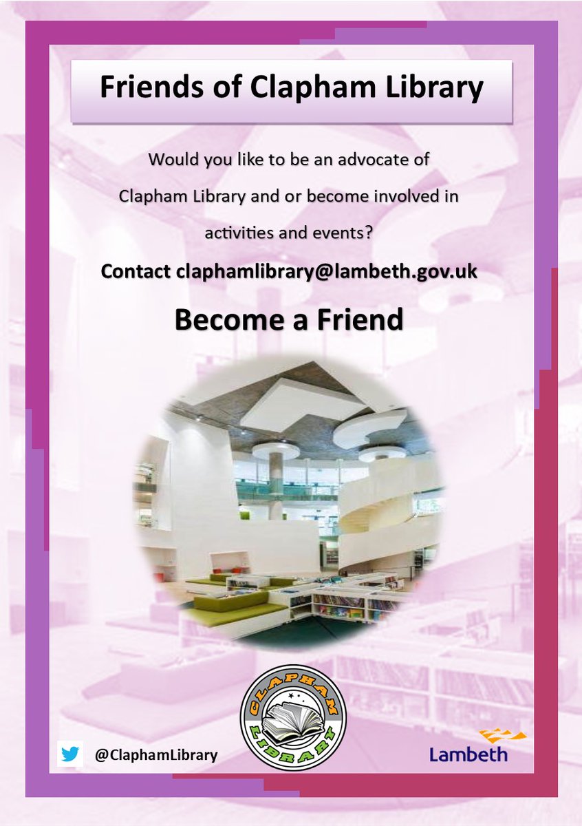 Clapham Library (@claphamlib) on Twitter photo Would you like to be an advocate of Clapham Library and or be involved in activities and events at the Library? Then become a Friend. Email: claphamlibrary@lambeth.gov.uk #friends #groups #activities #books #events Would you like to be an advocate of Clapham Library and or be involved in activities and events at the Library? Then become a Friend. Email: claphamlibrary@lambeth.gov.uk #friends #groups #activities #books #events