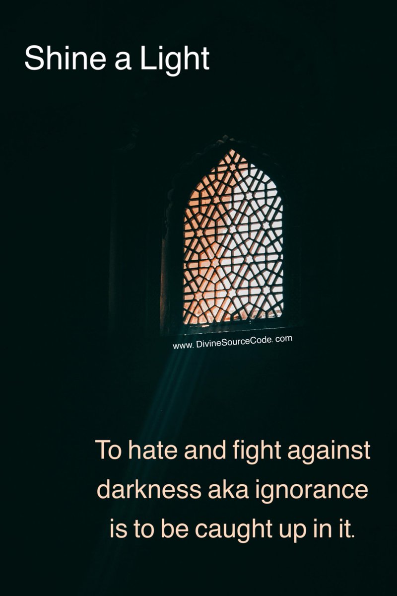 Your_SourceCode's tweet image. All darkness comes from ignorance. Ignorance is a lack of awareness. Light is awareness making the unknown known. 

Shine a Light in a darkroom, and you see what is there. Enlightenment means to be In Awareness Of. 

Let Light + Love be the fulcrum of all your words and actions.