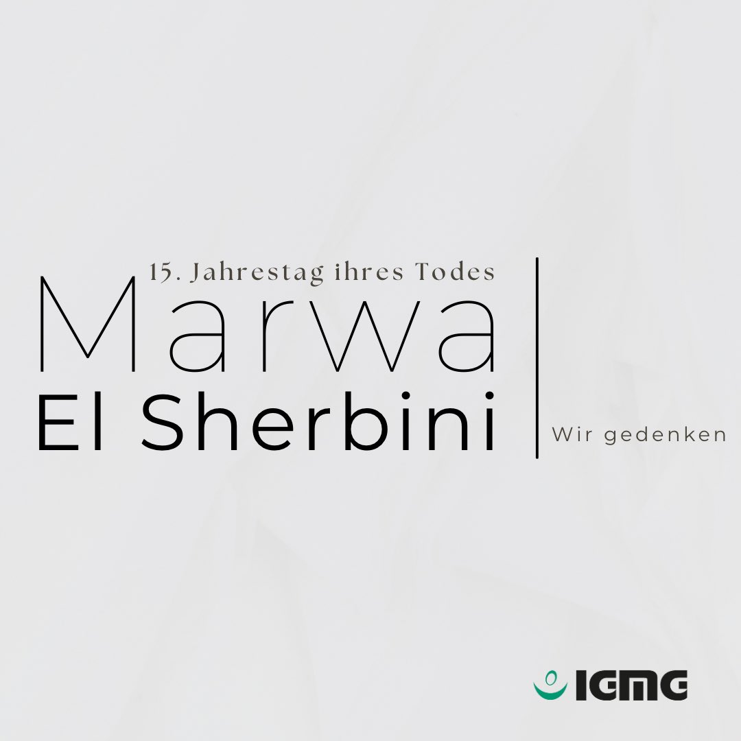 igmgkt's tweet photo. 15. Jahrestages Ihren Todes Marwa El Sherbini  #Marwa #Sherbini #marwaelsherbini https://t.co/C9oSNaVqdx