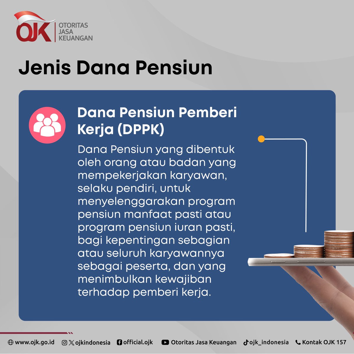 ojkindonesia's tweet photo. OJKPedia edisi kali ini kita bahas tentang Program Pensiun yuk. Simak di sini 👇🏻
#OJKIndonesia #Keuangan #OJKPedia #KamusKeuangan #ProgramPensiun #PasarModal #Proaktif #Kolaboratif https://t.co/mmWNU20jag