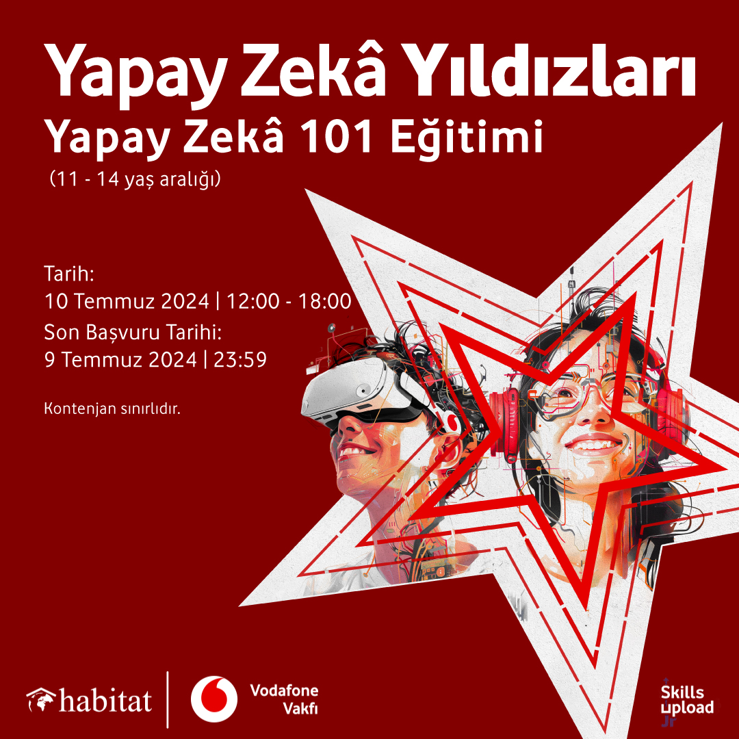 🚀Yapay Zeka Yıldızları Projesi kapsamında 11-14 yaşları arasındaki çocuklar için çevrim içi yapay zeka eğitimleri düzenliyoruz. 

Dijital dünyanın önemli alanlarından biri olan yapay zeka konusunda kendinizi geliştirmek istiyorsanız eğitimimize hemen başvurun!   

📅Eğitim