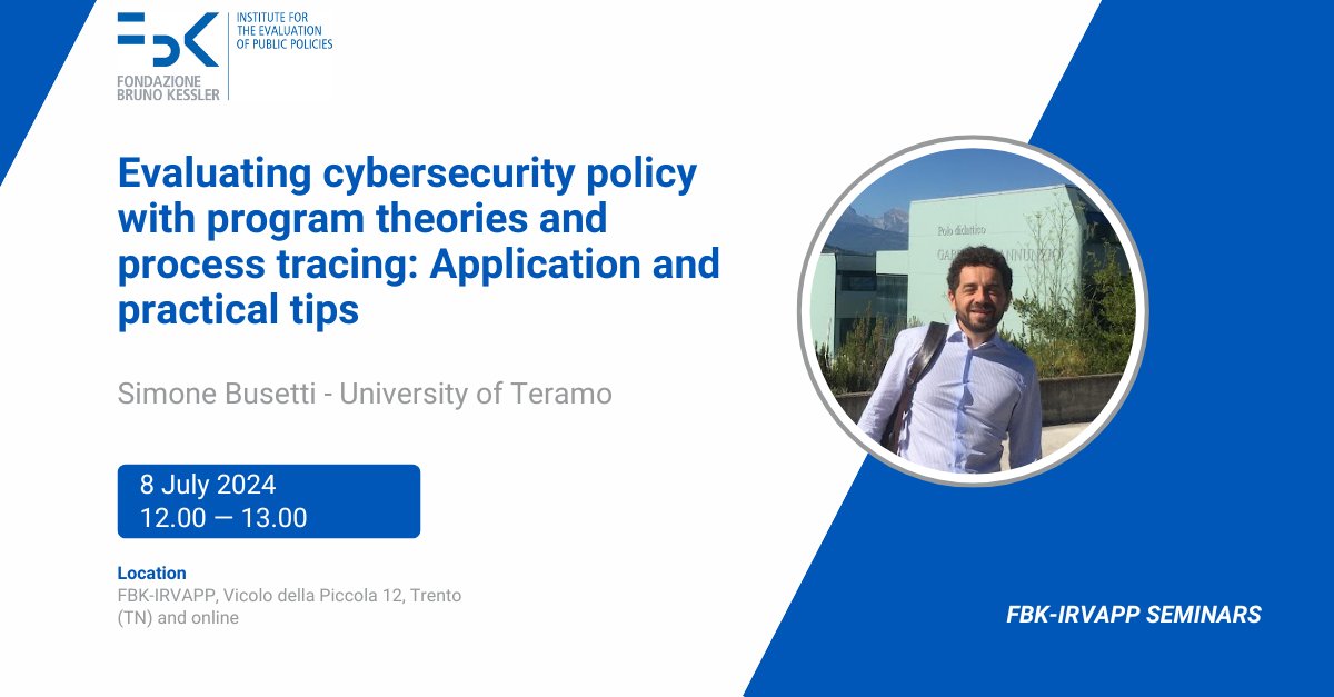 FBK-IRVAPP (@fbkirvapp) on Twitter photo 📅 We are pleased to invite you to our next seminar “Evaluating Cybersecurity Policy with Program Theories and Process Tracing: Application and Practical Tips”
by Simone Busetti, <a href="/UniTeramo/">Università di Teramo</a>
Find out more and register: eventbrite.it/e/fbk-irvapp-s…
#Cybersecurity #PolicyEvaluation 📅 We are pleased to invite you to our next seminar “Evaluating Cybersecurity Policy with Program Theories and Process Tracing: Application and Practical Tips”
by Simone Busetti, <a href="/UniTeramo/">Università di Teramo</a>
Find out more and register: eventbrite.it/e/fbk-irvapp-s…
#Cybersecurity #PolicyEvaluation