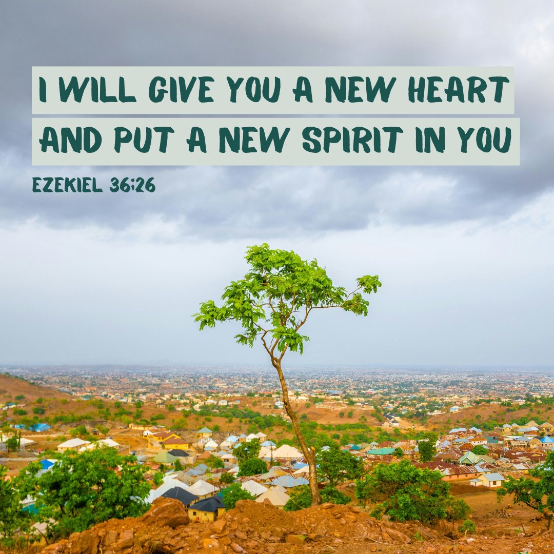 I will give you a new heart and put a new spirit in you 🙏 Ezekiel 36;26