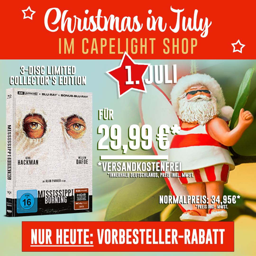 Christmas in July – Tag 1: MISSISSIPPI BURNING.
Veröffentlichung am 19. September 2024.
Vorbesteller-Rabatt nur heute am 1. Juli für 29,99 Euro versandkostenfrei in Deutschland statt regulär 34,95 Euro.
Ab zum capelight-Shop: shop.capelight.de/art/6424119