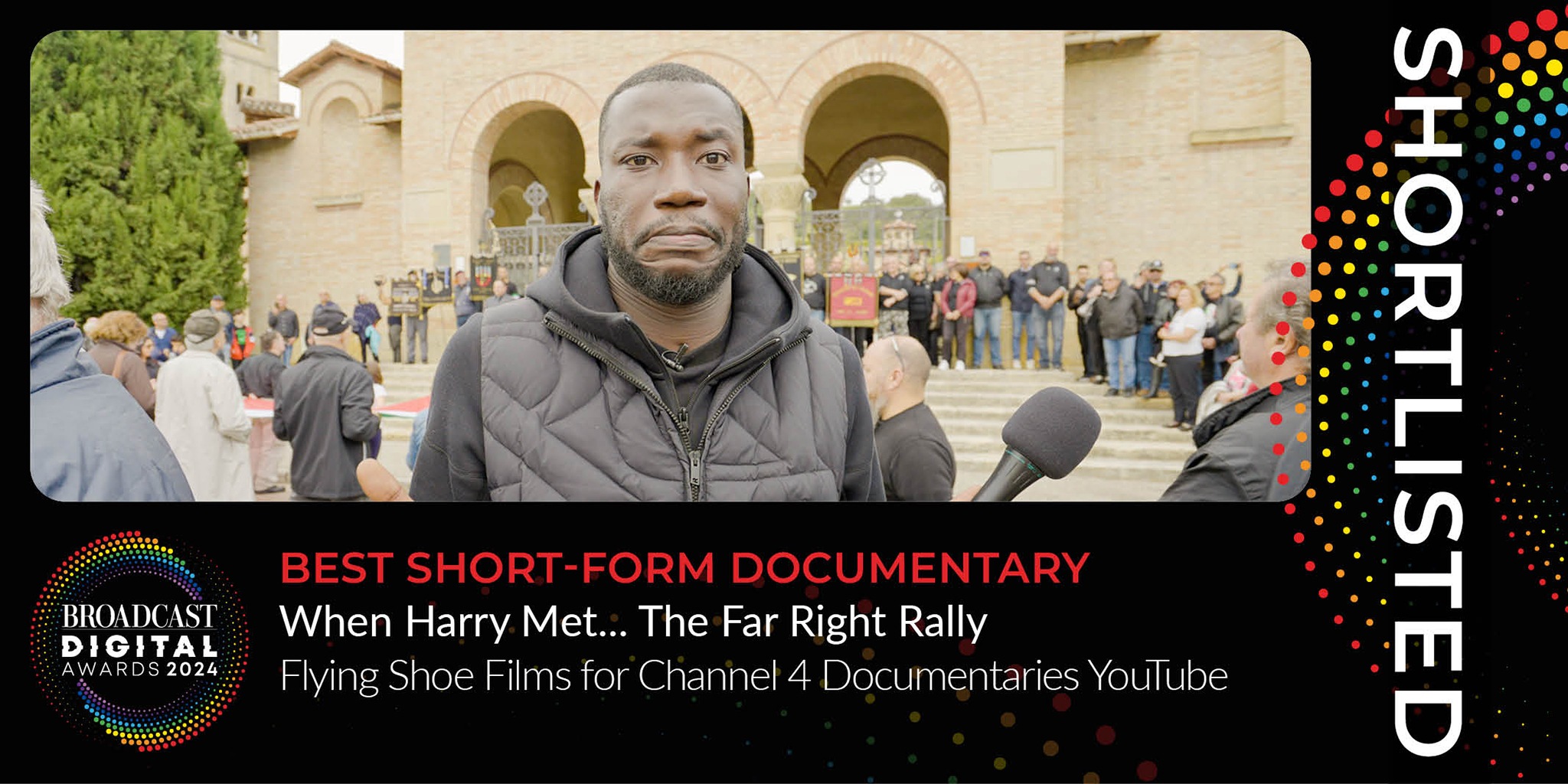 Broadcast Digital Awards on X Shortlisted for Best Short Form Documentary is When Harry Met. The Far Right Rally Flying Shoe Films heydonProwse for Channel 4 Documentaries YouTube Channel4 https t ...