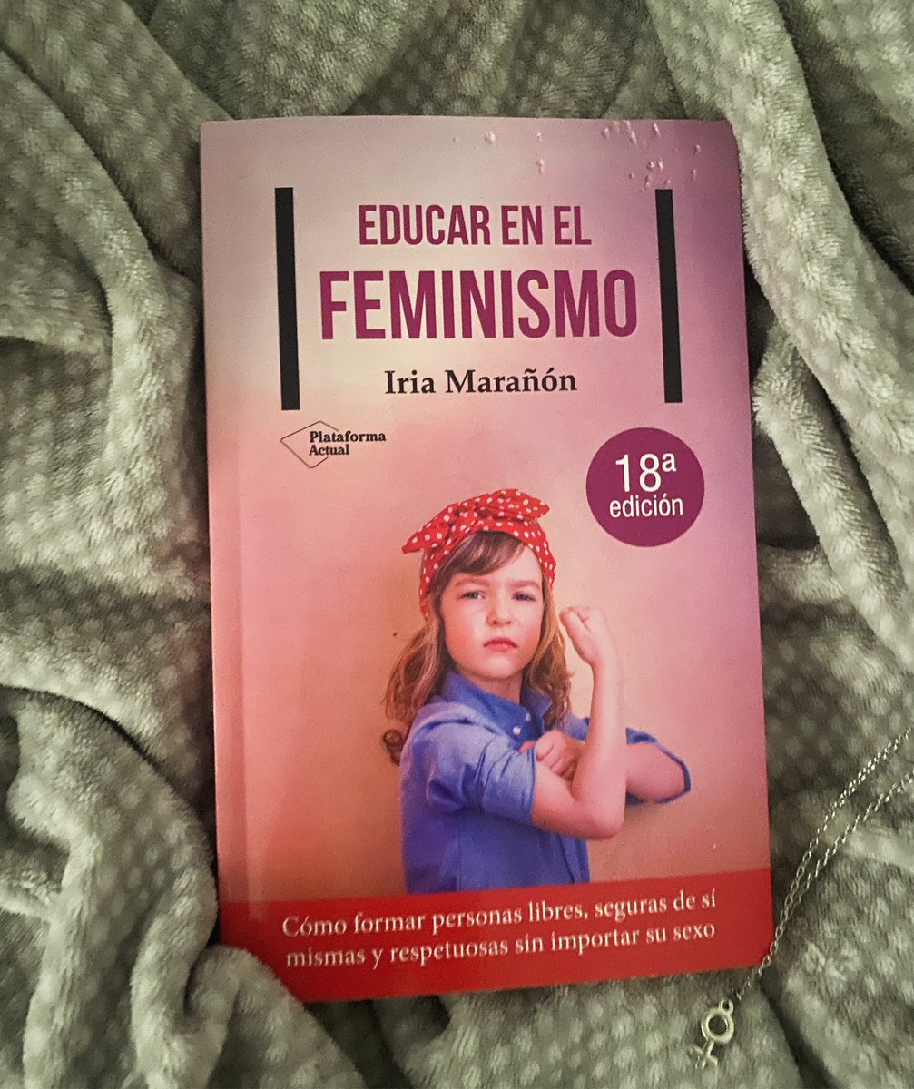 Educar en el feminismo - Iria Marañón  <a href="/iria_maranon/">Iria Marañón</a> (18 edición) 4⭐️ Una pequeña guía practica y muy sencilla de seguir sobre los estereotipos que nos imponen desde la infancia y como atacar al sistema para criar personas libres sin importar su sexo, buscando la igualdad..