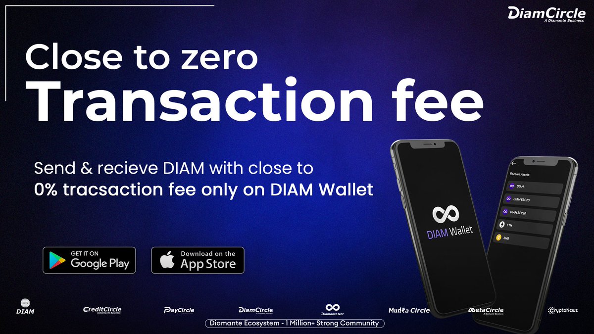 🌟 Experience Close to Zero Transaction Fees with DIAM Wallet! 🌟 With our  DIAM Wallet, you can now send and receive DIAM with close to 0% transaction  fees. Say goodbye to hefty