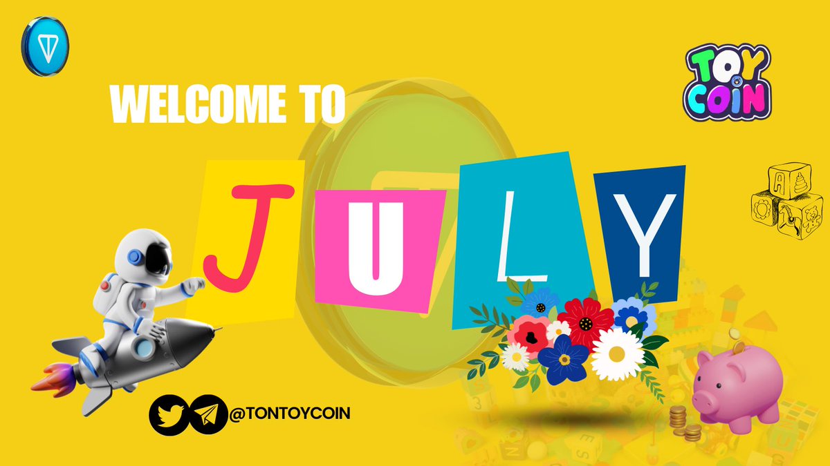 Happy new month, $TOY Community! 🎉
Let's kick off July with excitement and determination. Don't forget to keep claiming your $TOY tokens and stay engaged for more thrilling updates. 
Together, we're building something extraordinary! 💎 
#Crypto #TOY #TON #July2024