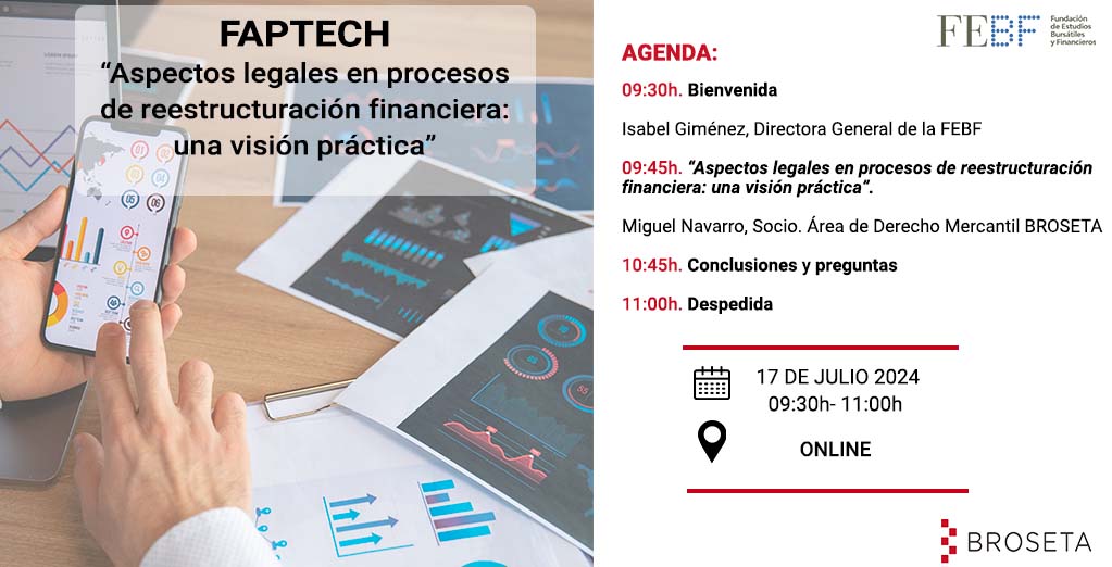 💻Inscríbete al Faptech “Aspectos legales en procesos de reestructuración financiera: una visión práctica” con <a href="/broseta_es/">BROSETA</a> 

📆 17 Julio 2024 🕘 09:30- 11:00 h

📌 Inscripciones: bit.ly/3L72ARH

📍 Online 

#FEBF #legal #invertir #reestructuracion #finanzas #derecho