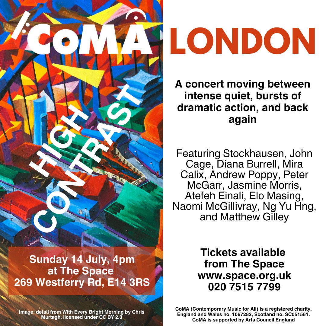 CoMALondon's tweet photo. CoMA London’s next concert, ‘High Contrast’, explores a wide range of the most exciting contemporary orchestral and chamber music.  
14th July  
Performance times: 16:00 
Running time: 1 hour 45 minutes 
Prices: £8/£14/£20

@CoMA_NewMusic https://t.co/wUXPTPbizI