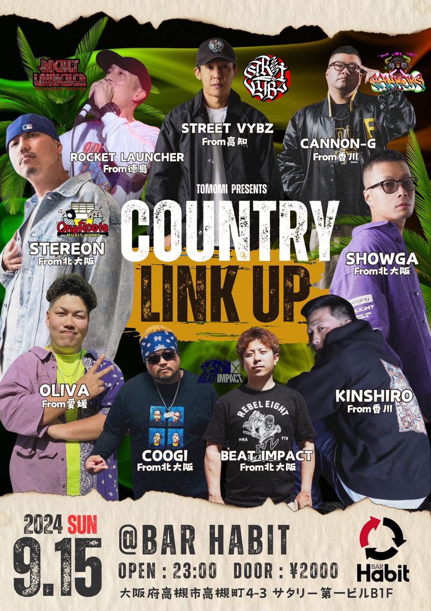 OLIVA93_sho's tweet photo. 9月15日は
大阪府高槻市高槻町4-3 サタリー第一ビルB1F
BAR HABITにて
TOMOMI PRESENTS
🔥COUNTRY LINKUP🔥
大阪で全力OLIVAを
爆発させに行きます!
楽しみすぎる!!!
#459reggae https://t.co/he9KG3nlIn
