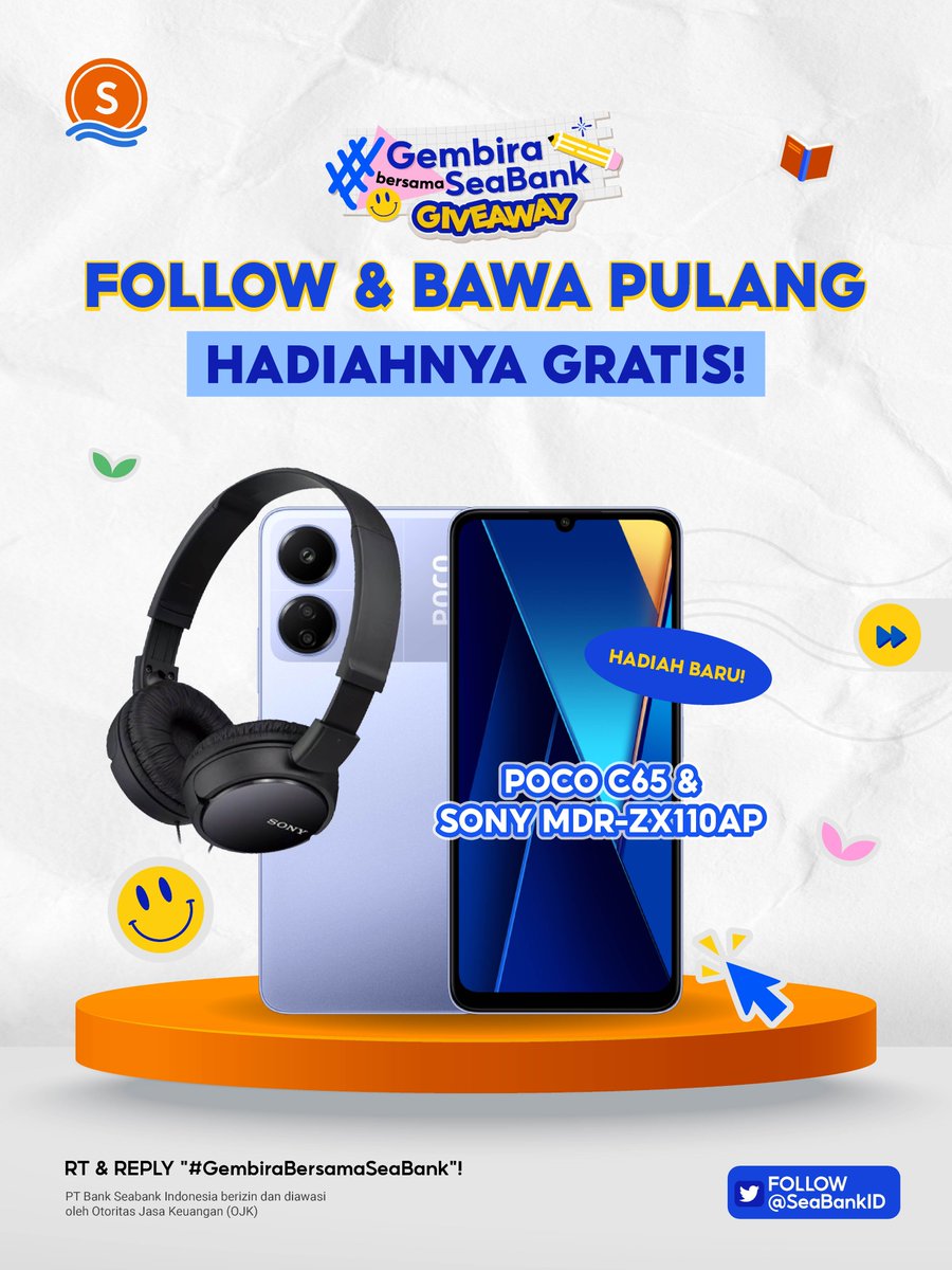 SeaBankID's tweet photo. 💥HADIAH BARU: POCO C65 + SONY MDR-ZX110AP💥 #GembiraBersamaSeaBank  

Yuk ikuti langkah berikut: 
1. FOLLOW Twitter @SEABANKID 
2. LIKE &amp; RT Tweet ini 
3. REPLY "#GembiraBersamaSeaBank" minimal 10x 
4. TAG TEMAN KAMU  

Selengkapnya CEK di slide 2 🥳 https://t.co/Y6IdYSHwKu