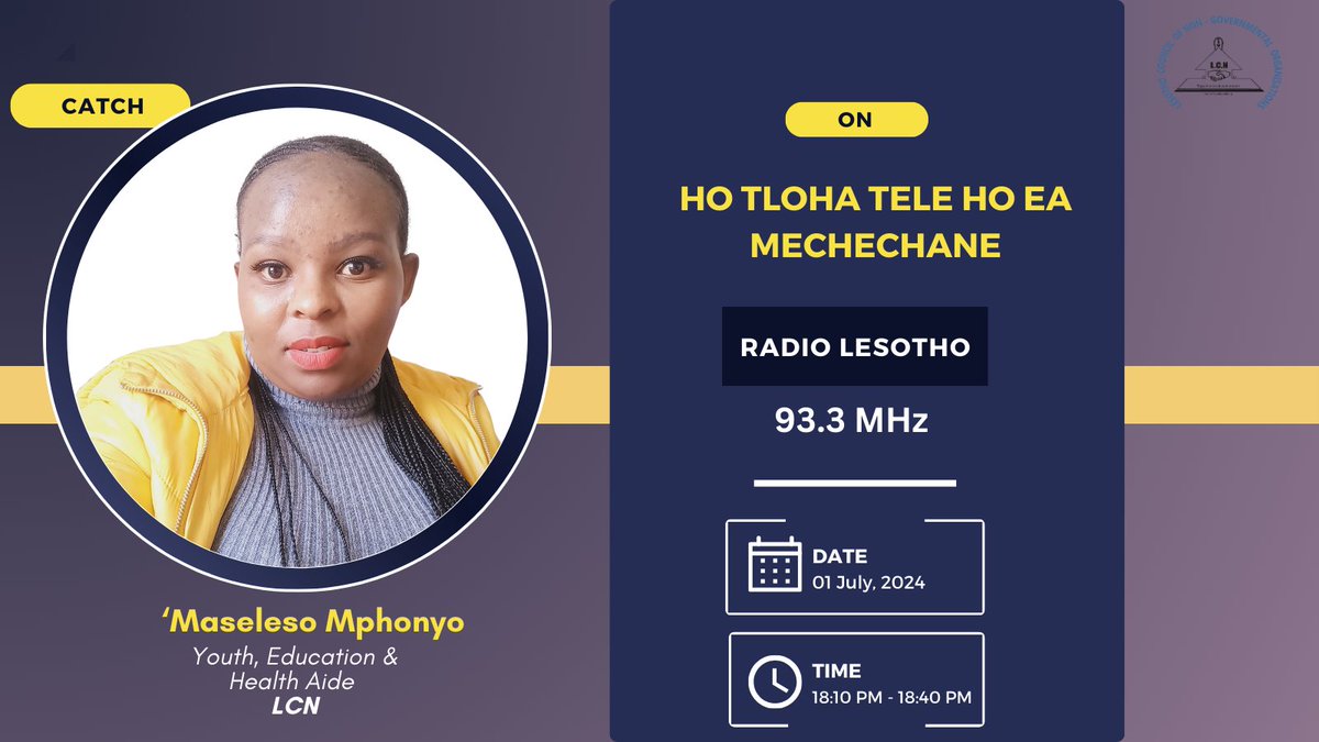 LCN's Youth, Education &amp; Health Aide, <a href="/Maseleso0002/">Maseleso Mphonyo</a>  will be on <a href="/RadioLesotho/">Radio Lesotho Sports</a> 93.3MHz at 6.10pm to discuss how LCN is nurturing civic engagement in the youth, youth ideas on how to address: violent strikes at institutions of higher learning, issues related to the curriculum &amp;