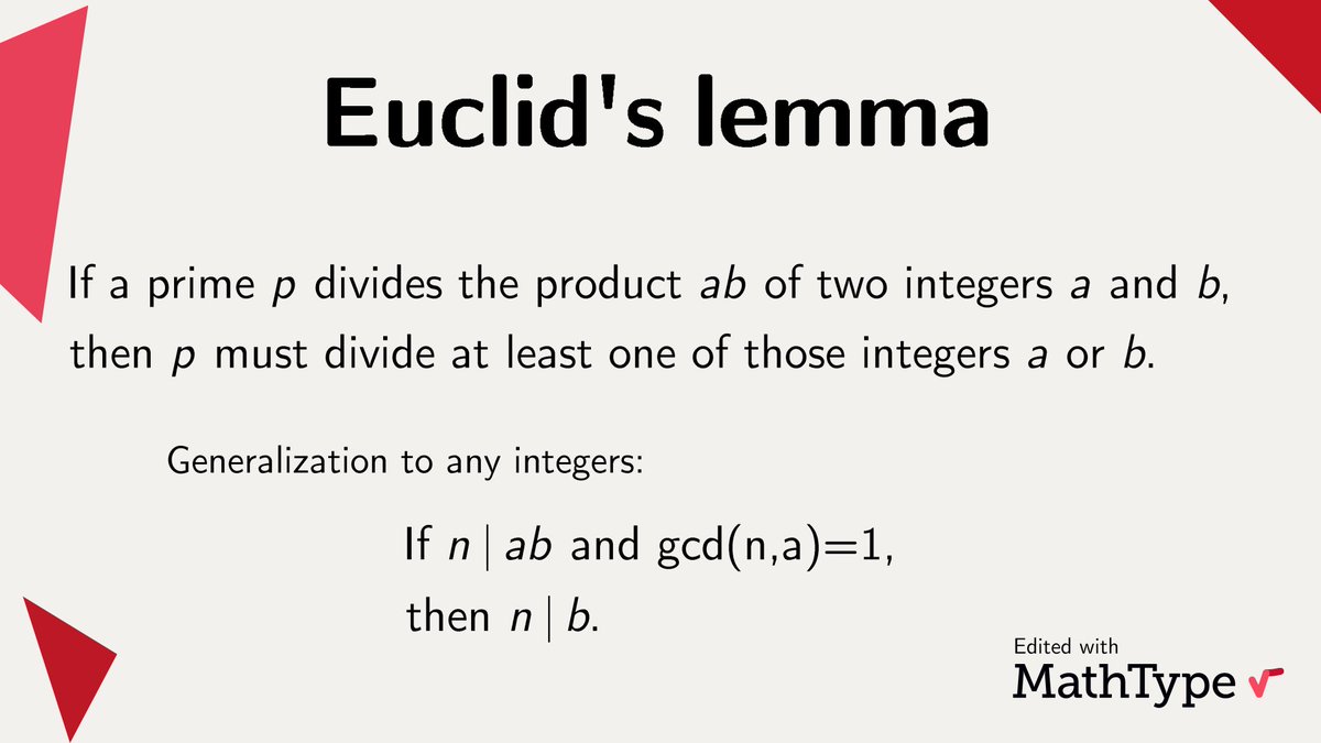 In the realm of algebra and number theory, Euclid's Lemma captures a fundamental property of prime numbers: When a prime number divides the product of two integers, it inevitably divides at least one of these integers. Did you know about it?

#MathType #math #mathfacts