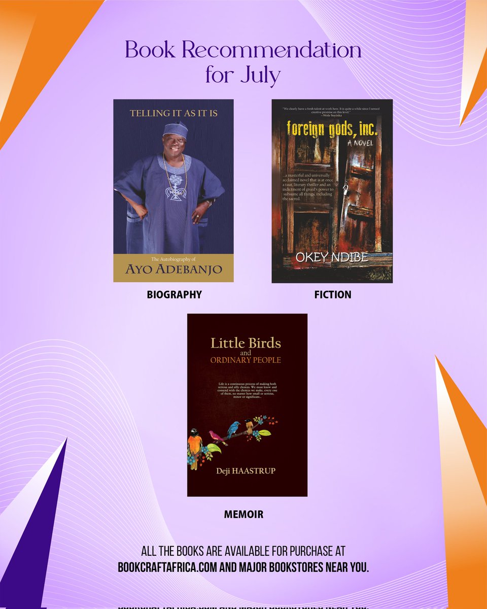 bookcraftafrica's tweet photo. This July, add these impeccable reads from our seasoned authors to your reading list:
-Telling It As It Is by Ayo Adebanjo
-Foreign gods, Inc. by Okey Ndibe
-Little Birds and Ordinary People by Deji Haastrup
#publishedbybookcraft https://t.co/4MXZWRwWLv