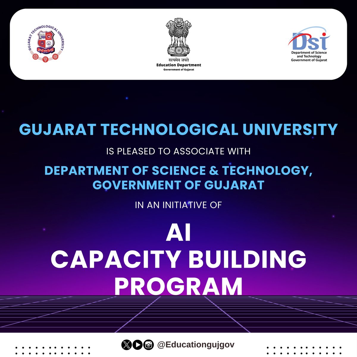 EducationGujGov's tweet image. Gujarat Technological University is pleased to associate with Department of Science and Technology, Government of Gujarat in an initiative of AI Capacity Building Program

#CapacityBuildingProgram