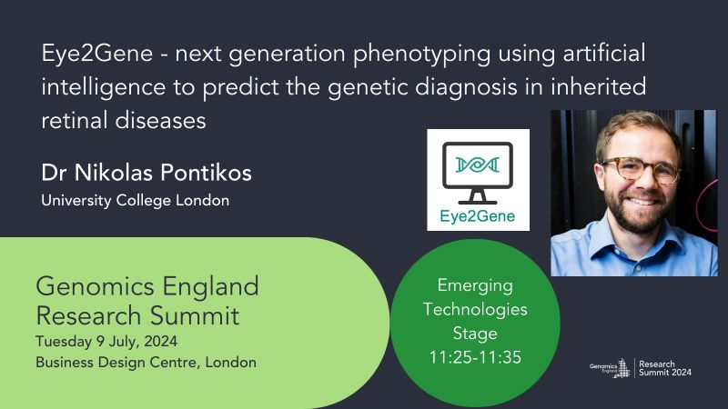 Eye2Gene (@eye2gene) on Twitter photo <a href="/npontikos/">Nikolas Pontikos</a> will be presenting at the Genomics England Research Summit 2024 tomorrow at the Emerging Technologies Stage at 11:25: "Eye2Gene - next generation AI phenotyping to predict genetic diagnosis in inherited retinal disease"
Looking forward to seeing you there! #GERS2024 <a href="/npontikos/">Nikolas Pontikos</a> will be presenting at the Genomics England Research Summit 2024 tomorrow at the Emerging Technologies Stage at 11:25: "Eye2Gene - next generation AI phenotyping to predict genetic diagnosis in inherited retinal disease"
Looking forward to seeing you there! #GERS2024