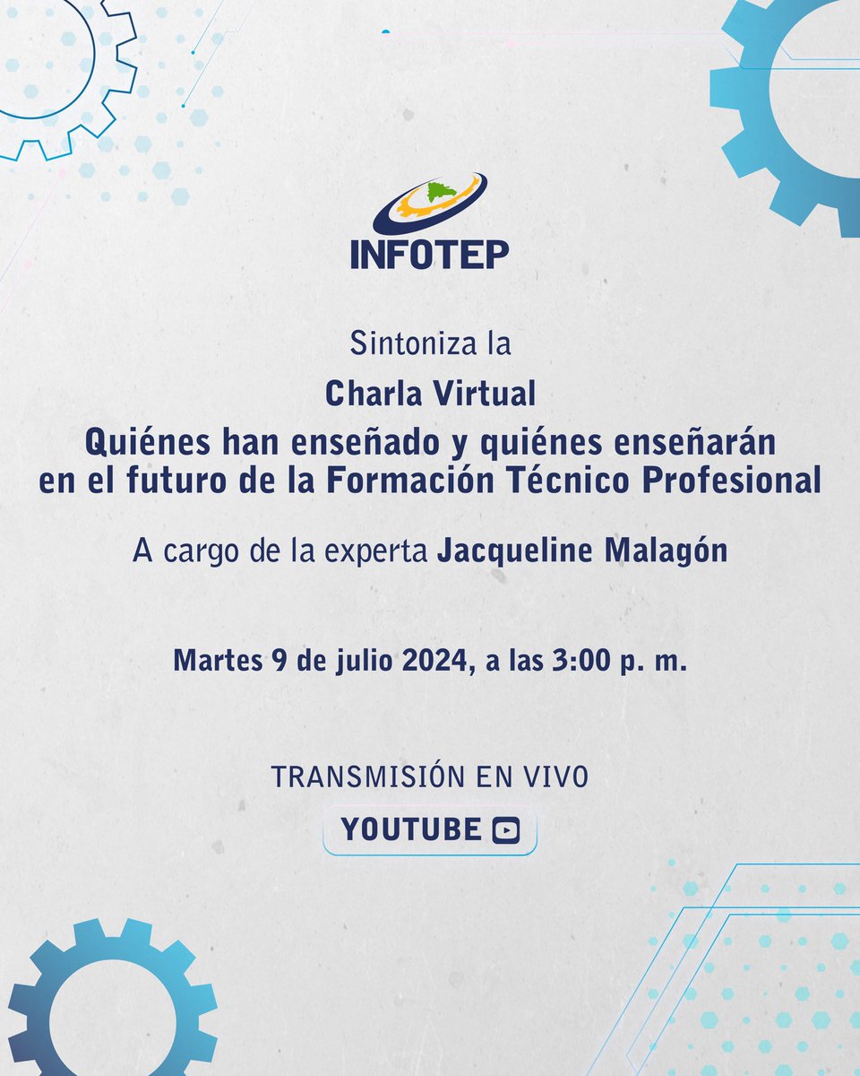 InfotepRD's tweet image. Sintoniza #CharlaINFOTEP: «Quiénes han enseñado y quiénes enseñarán en el futuro de la Formación Técnico Profesional»

🗣️ Con experta Jacqueline Malagón

🗓 Martes, 09 de julio 2024

⏰ 3:00 p. m.

📍 Virtual 

🔗 Link transmisión:
 acortar.link/hCdTGS

#CapacitarEsProgresar