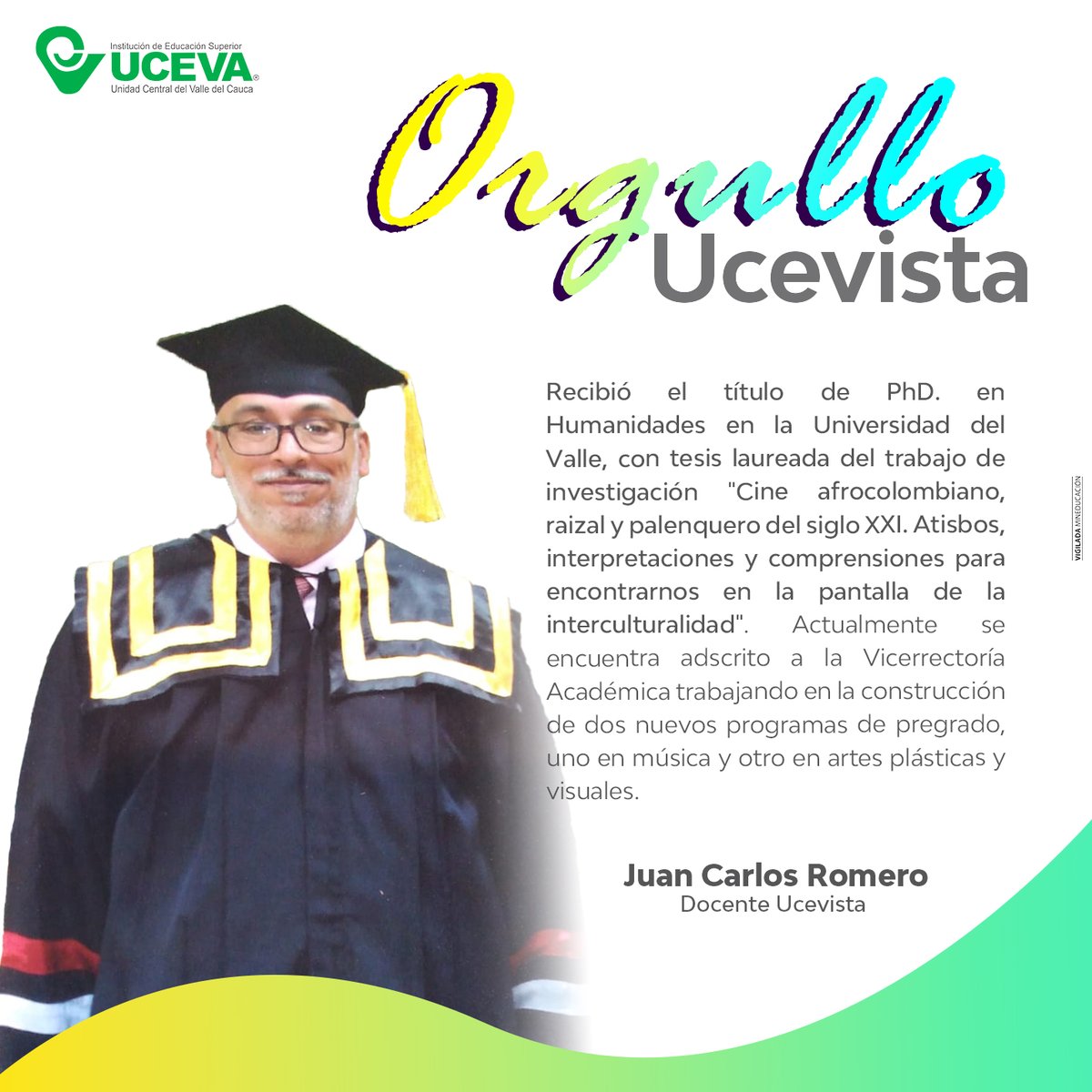 ucevacol's tweet image. 💚En la UCEVA exaltamos la excelencia y dedicación de nuestros egresados, estudiantes y docentes.
En está ocasión nuestro docente Juan Carlos Romero, tiene el privilegio de destacarse en #orgulloucevista 👏