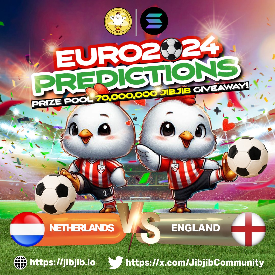 JibjibCommunity's tweet photo. 🐤 ⚽️ Jibjib's #Euro2024 football prediction 
🇳🇱Netherlands V.S. 🏴󠁧󠁢󠁥󠁮󠁧󠁿England

What will be the final score of this match? 🔥🔥
🔗Rule to win 
1. join https://t.co/xs337yxqkk say jibjib_(the team you are rooting for)
for example: jibjib_England
2. Tag 3 friends
3. ♻️RT + ❤️Like 
4. give us your answer, and drop your $SOL wallet.

#jibjib #memecoin #solana  #Football #soccer