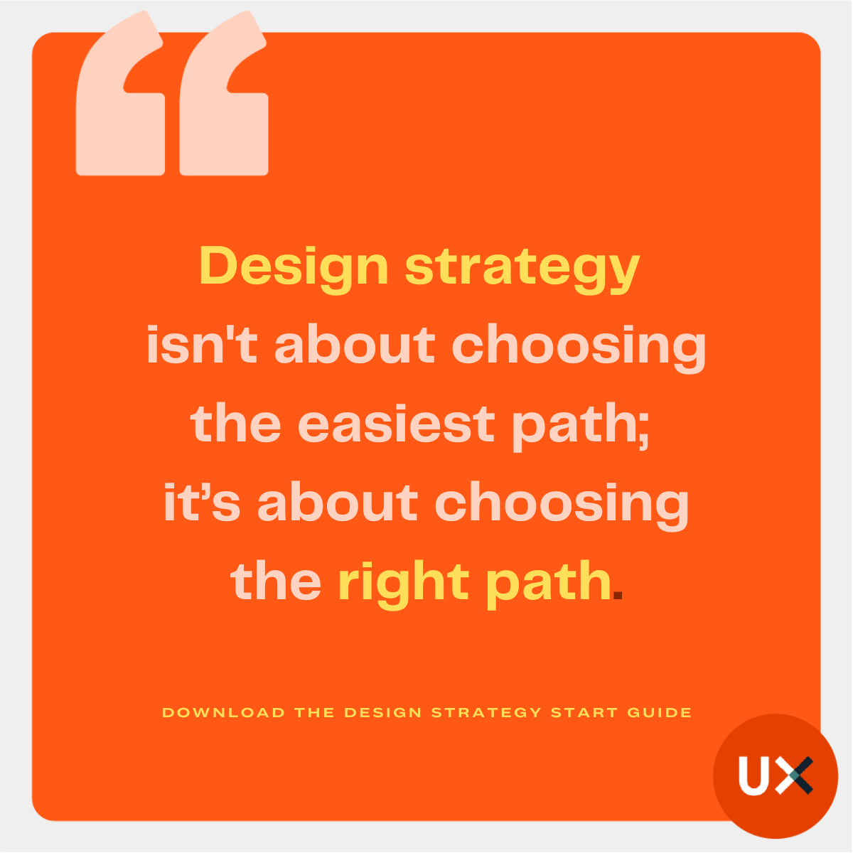 AgencyUX's tweet photo. Design strategy isn't about choosing the easiest path; it’s about choosing the right path. Download our Design Strategy Start Guide- https://t.co/9YWEJxrdHf https://t.co/shZikHf18X