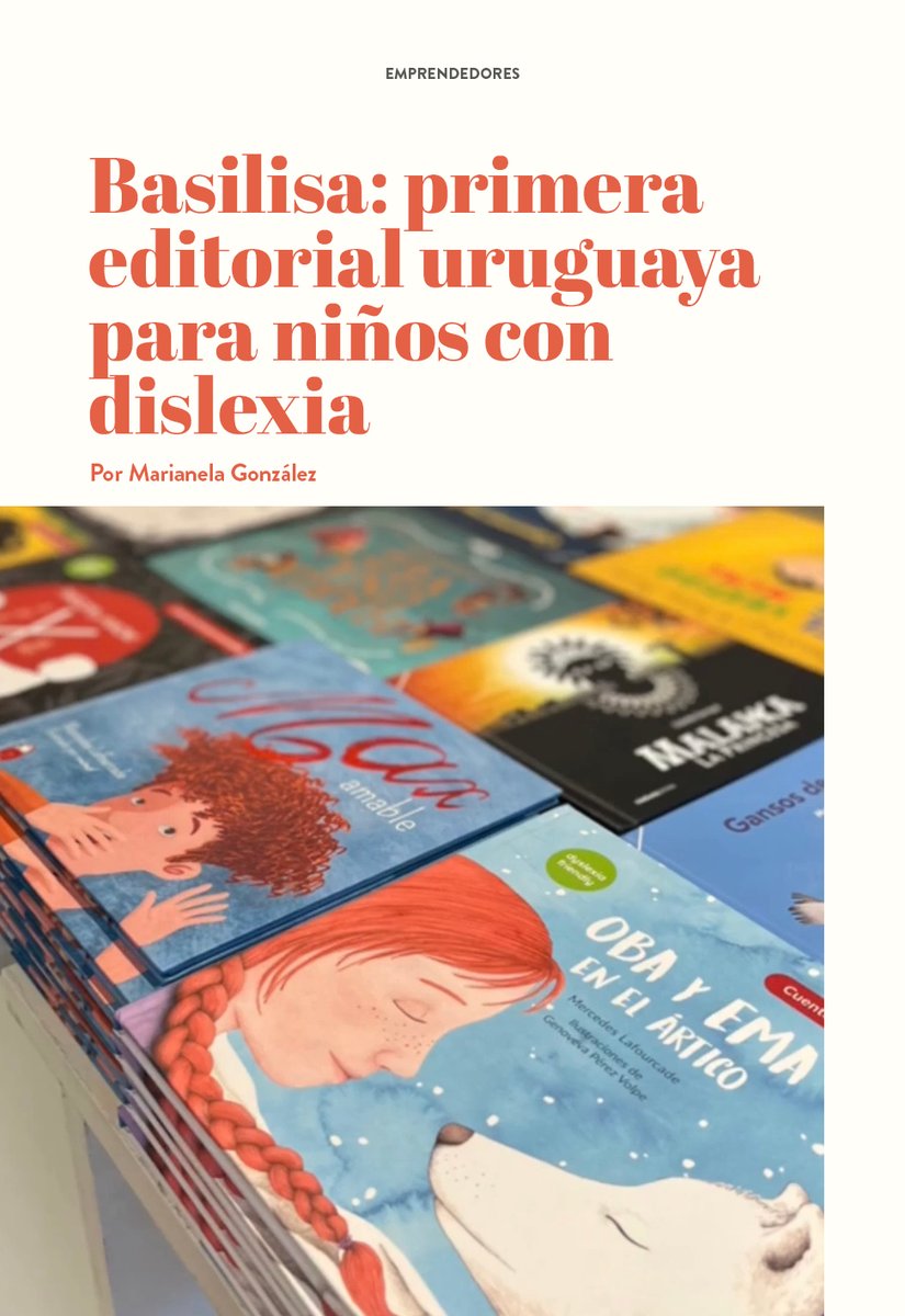 Mariane_la_'s tweet photo. "No puedo ser la única madre que busca un libro para que su hijo pueda leer fácilmente en la escuela." Entrevista a @lafourcademerce fundadora de la editorial uruguaya #Basilisa, para niños con #dislexia
#revistaSEA https://t.co/QdW4Unks6K