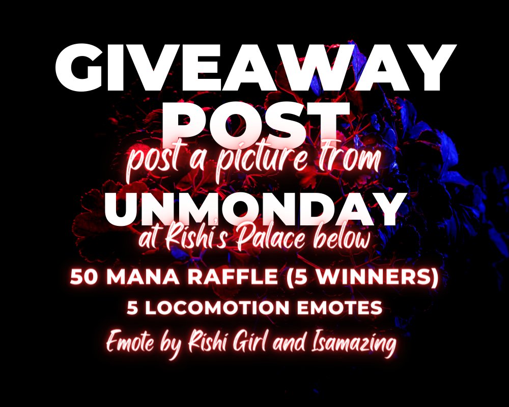 🔴UnMonday Live at Rishi's Palace! 🎉

Jump to 22,-75 in <a href="/decentraland/">Decentraland</a> and post a picture below for a chance to win MANA and a new Emote by RishiGirl and Isamazing! 📸💃🏆

Don't miss out! 🚀