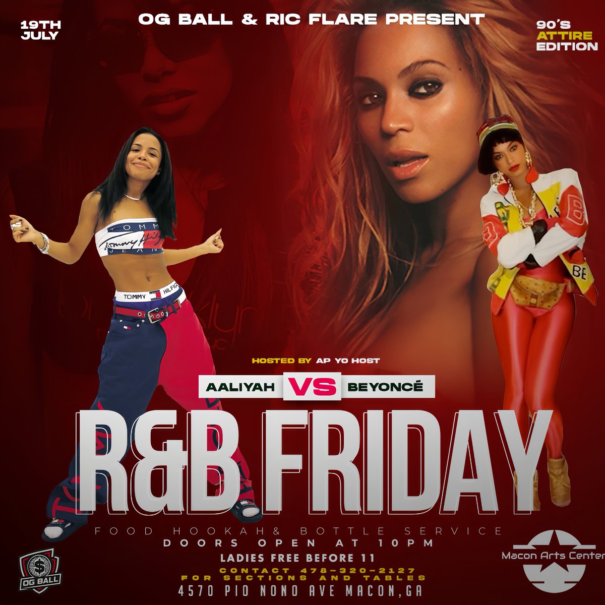 7.19.24 @ 10PM - OG Ball &amp; Ric Flare Presents R&amp;B Friday's "Aaliyah vs Beyonce"- 90's Attire Edition - Hosted By AP Yo Host- 21+ Ladies Free Until 11PM - Standard Parking Rates $5 &amp; $10 with Limited VIP Parking Available  #macon #maconartscenter #ogball #DJRICFLARE  #APyoHOST