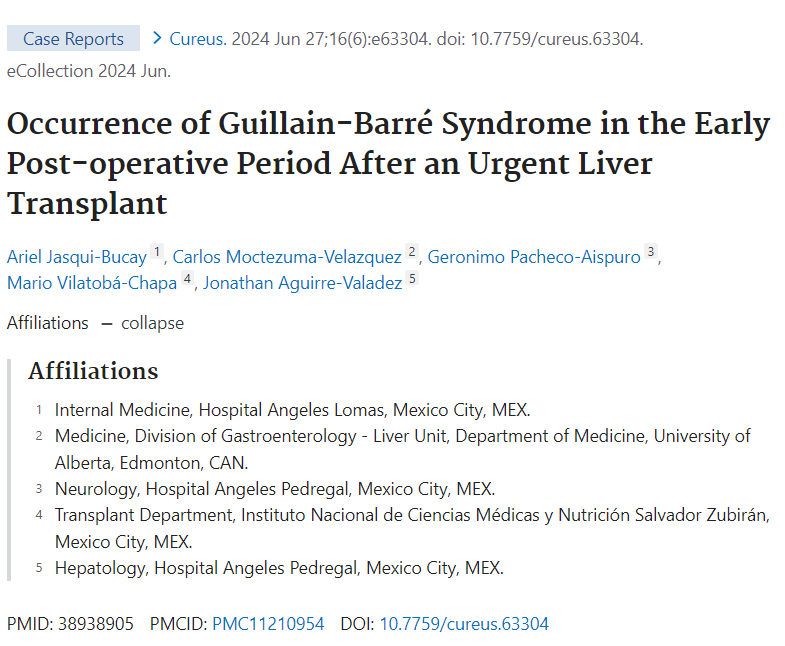 Hallazgos de un trasplante hepático urgente debido a una insuficiencia hepática aguda secundaria y el paciente desarrolló síndrome de Guillain-Barré de manera temprana después del trasplante. DOI: 10.7759/cureus.63304, participación <a href="/incmnszmx/">INCMNSZ</a> , Mario Vilatobá Chapa.