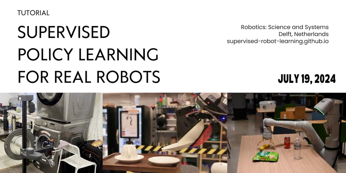 Lerrel Pinto (@lerrelpinto) on Twitter photo This #RSS2024 on July 19, we are organizing a tutorial on supervised policy learning for real world robots!
Talks by <a href="/notmahi/">Mahi Shafiullah 🏠🤖</a> & <a href="/RussTedrake/">Russ Tedrake</a> will cover the fundamentals of imitation, recent algorithms, walk-through code, and practical considerations.
supervised-robot-learning.github.io This #RSS2024 on July 19, we are organizing a tutorial on supervised policy learning for real world robots!
Talks by <a href="/notmahi/">Mahi Shafiullah 🏠🤖</a> & <a href="/RussTedrake/">Russ Tedrake</a> will cover the fundamentals of imitation, recent algorithms, walk-through code, and practical considerations.
supervised-robot-learning.github.io