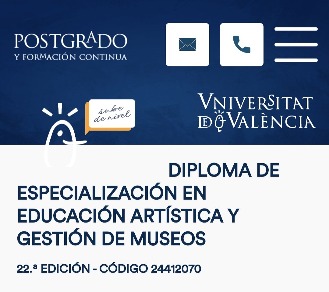 Abierta la 22° edición del "Diploma de Especialización en Educación Artística y Gestión de Museos" que se imparte de forma presencial en el <a href="/ADEITUV/">ADEIT UV</a>. Inscríbete. PLAZAS LIMITADAS.  postgrado.adeituv.es/es/cursos/cien…