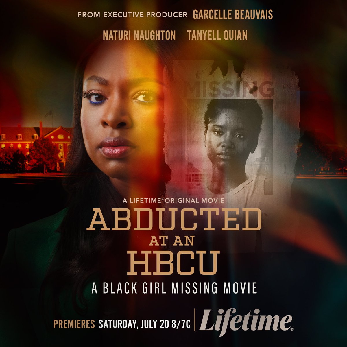 Lifetime (@lifetimetv) on Twitter photo From Executive Producer, <a href="/GarcelleB/">Garcelle Beauvais</a> , comes another heart-wrenching Lifetime Original Movie: #AbductedAtAnHBCU, premiering Saturday, July 20th at 8/7cā¤ļø From Executive Producer, <a href="/GarcelleB/">Garcelle Beauvais</a> , comes another heart-wrenching Lifetime Original Movie: #AbductedAtAnHBCU, premiering Saturday, July 20th at 8/7cā¤ļø