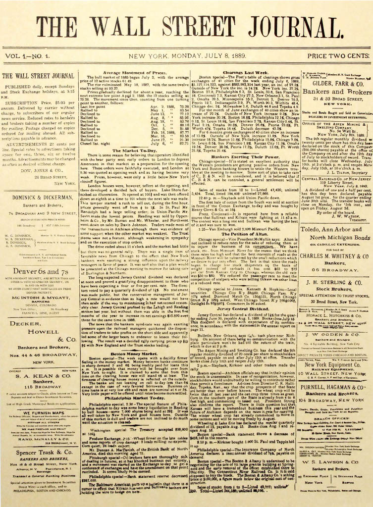 Happy birthday, WSJ! The 1st issue of the paper was published 135 yrs ago today. The debut copy was 4 pages long, cost 2 cents &amp; had a few hundred readers w/in a carrier-boy’s walk from Broad &amp; Wall streets.

To get vital biz and financial news daily: on.wsj.com/4eXjPmc