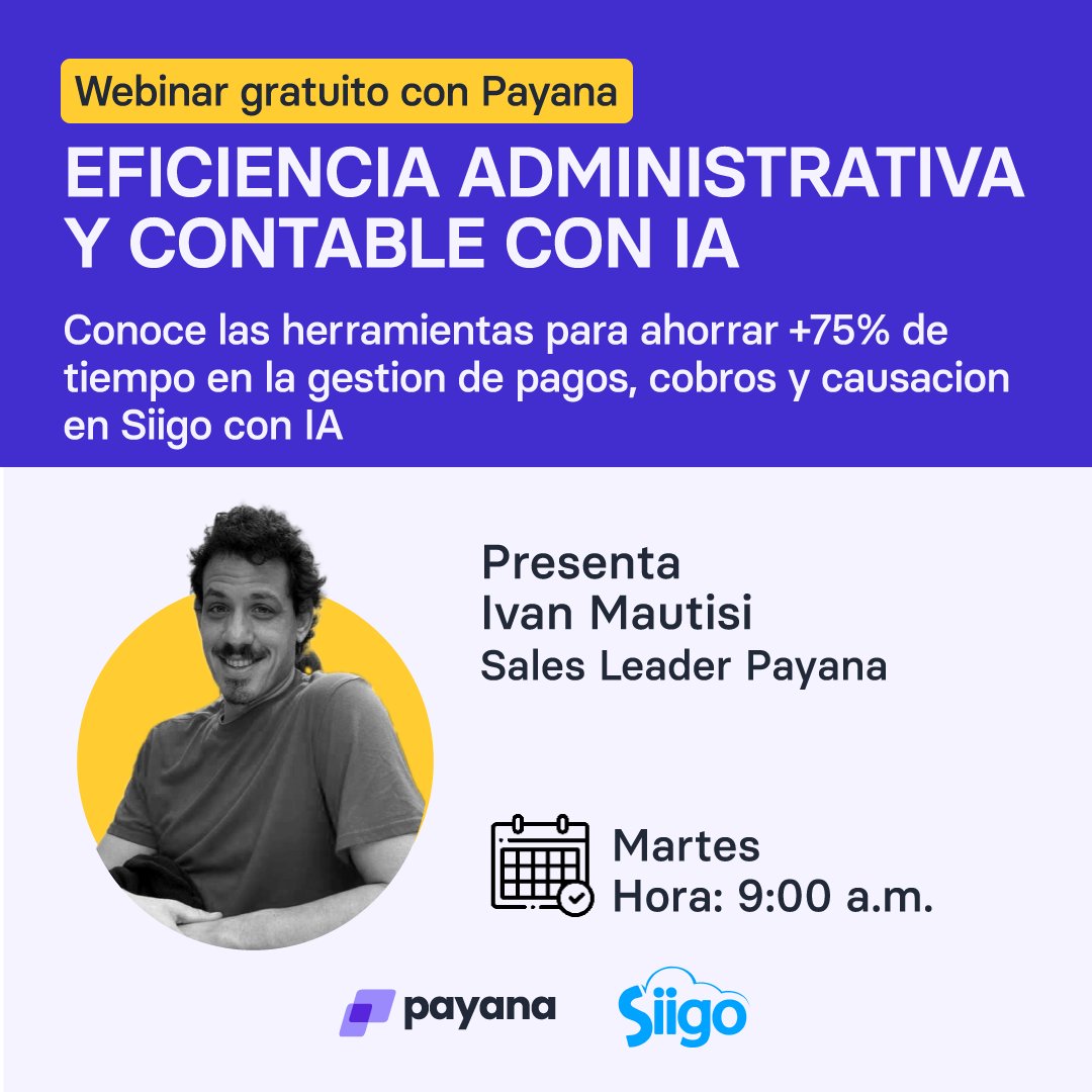 Payana_Col's tweet photo. WEBINAR |  ¡Logra la eficiencia administrativa para tu pyme! 
Automatiza y digitaliza tus pagos, cobros y la contabilidad de tu empresa.
Ahorra dinero en comisiones bancarias.
Haz múltiples pagos con pocos pasos y x4 más rápido que en tu banco.
Regístrate https://t.co/LeMStsXrUJ https://t.co/1hQDCYSZzd
