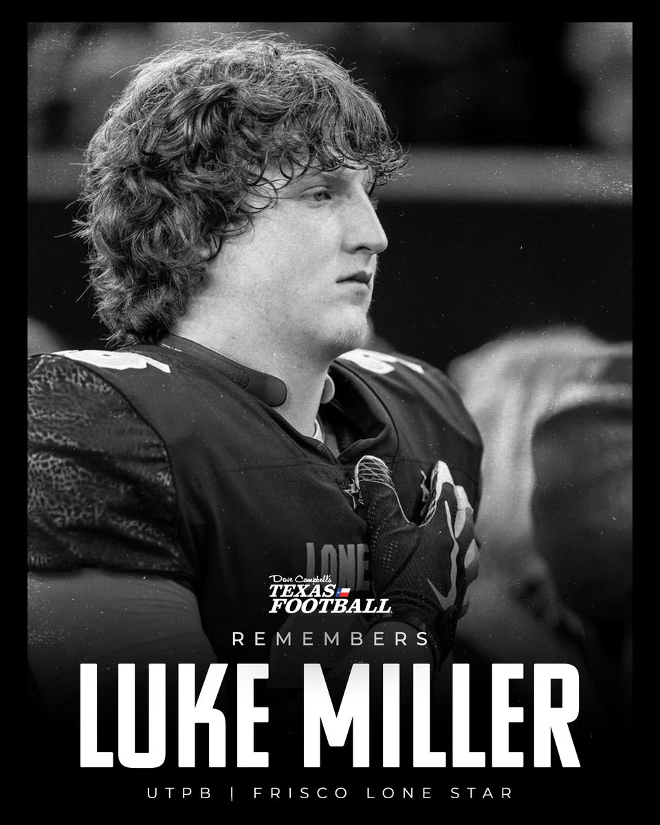 dctf's tweet photo. We are deeply saddened to hear of the passing of @UTPBFootball freshman and former @LSHSRangers defensive end Luke Miller. #txhsfb #dctf #texascfb #RIPLuke 

Read more: https://t.co/6VuxnbmGPM https://t.co/6rdPVQNfRe