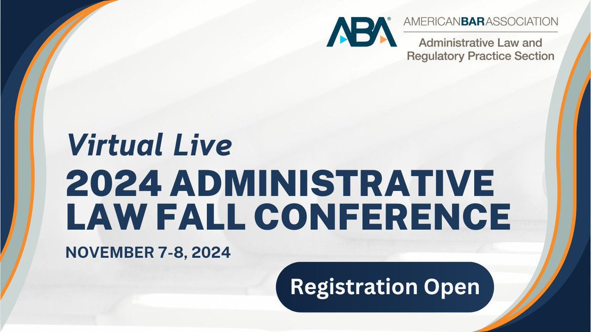 🚨 Registration Now Open! 🚨 Join us for the 2024 Administrative Law Fall Conference on Nov 7-8. Earn up to 12.5 hours of ONLINE LIVE CLE CREDIT, engage in discussions, network, and gain insights. Don’t miss out! Register now: events.americanbar.org/event/092B95E8…  #AdminLaw #CLE #ABA
