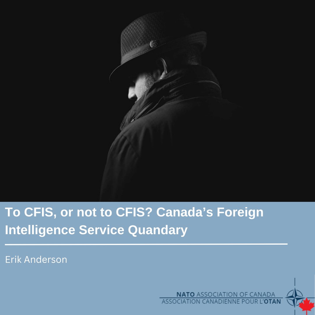 NATOCanada's tweet image. One key question has dominated the Canadian intelligence space: Does Canada need a foreign intelligence service? 

Read Erik Anderson's new article to understand the complex web of foreign espionage in Canada:

natoassociation.ca/to-cfis-or-not…

#NATO  #CSIS #ForeignIntelligence #Secuirty