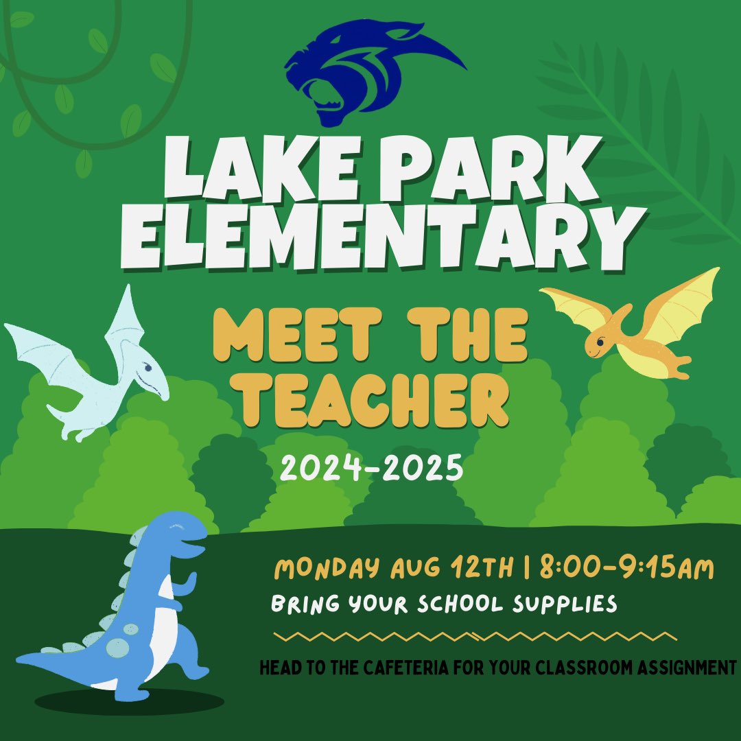 👋Panthers! 🐆 

Join us for "Meet the Teacher!” 🤩

🗓️Monday, August 12th
⏰8am - 9:15am
😀Head to the cafeteria for your classroom assignment 
✏️Be sure to bring your school supplies!