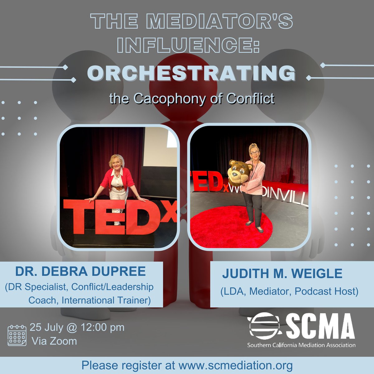 Join Judith Weigle and Dr. Debra Dupree - both accomplished TEDx Speakers and Mediators - for an enriching exploration of mediation as a symphony of sound, creating the psychological space for reaching an agreement.

Learn more and register at scmediation.org/events/EventDe…