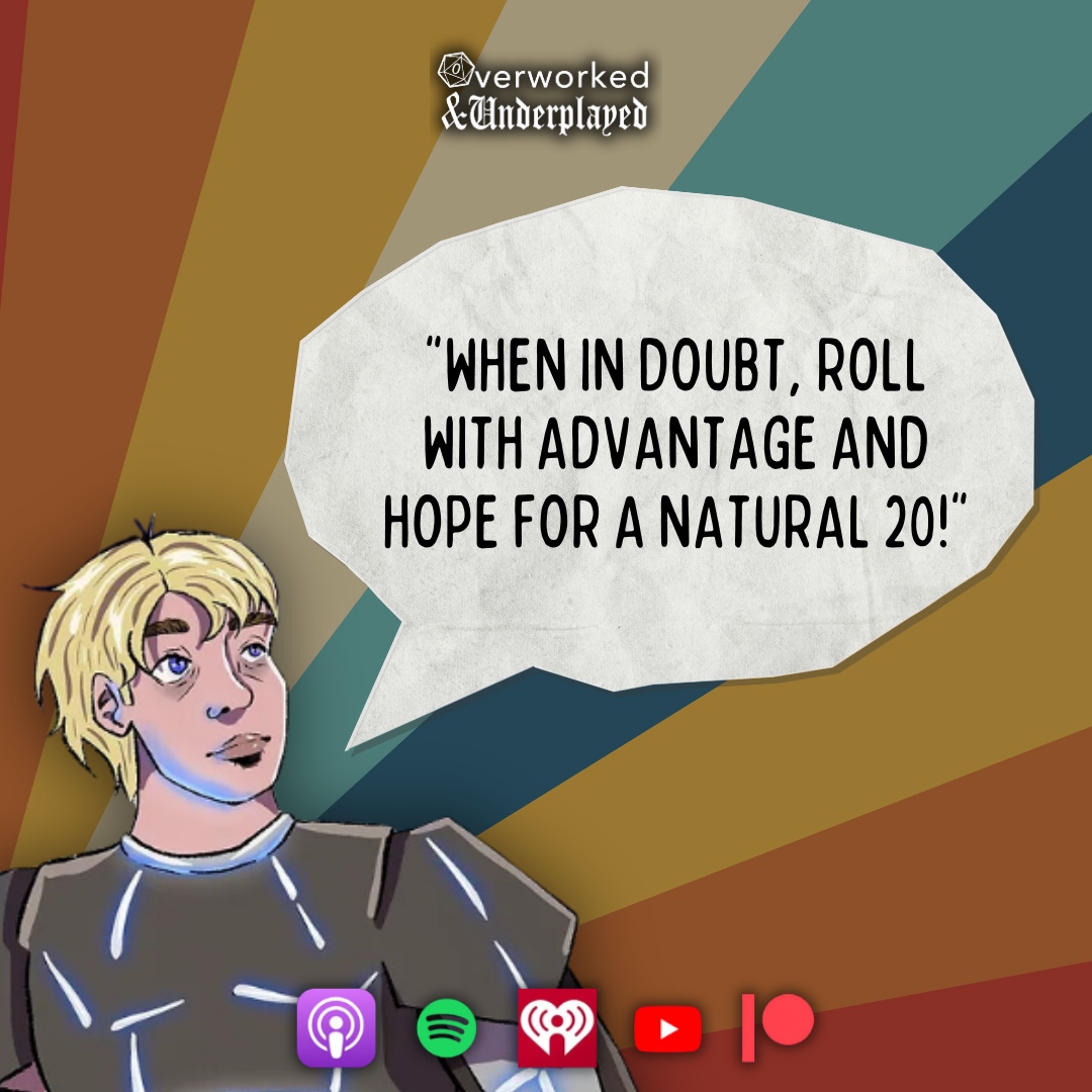 OwnUpPod's tweet photo. What Would Kyle Say?

"When in doubt, roll with advantage and hope for a natural 20!" - Kyle

Kyle, always has the best advice for navigating tricky situations. What's your favorite Kyle moment? Share in the comments!

#WhatWouldKyleSay #OwnUpPod https://t.co/kHASn1WWSj