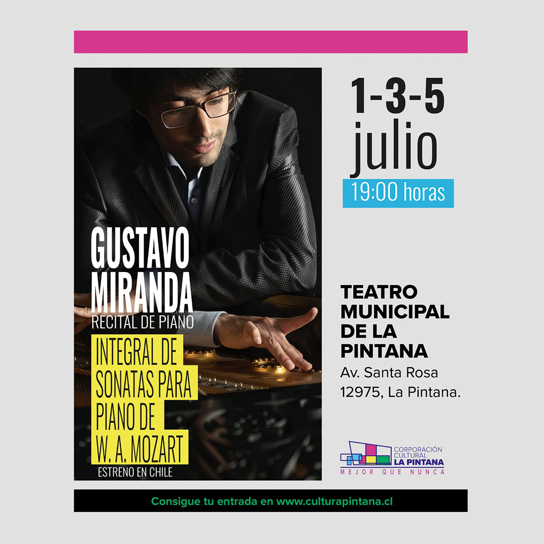 didecocl's tweet photo. 🎹✨ No te pierdas el ciclo completo de sonatas de Mozart con Gustavo Miranda en el Teatro Municipal de La Pintana. Del 1 al 5 de julio a las 19:00 hrs. Acceso por orden de llegada. Estacionamiento en Aníbal Pinto 12881. ¡Una experiencia cultural imperdible! #LaPintana #Música https://t.co/02hMgTyBNA