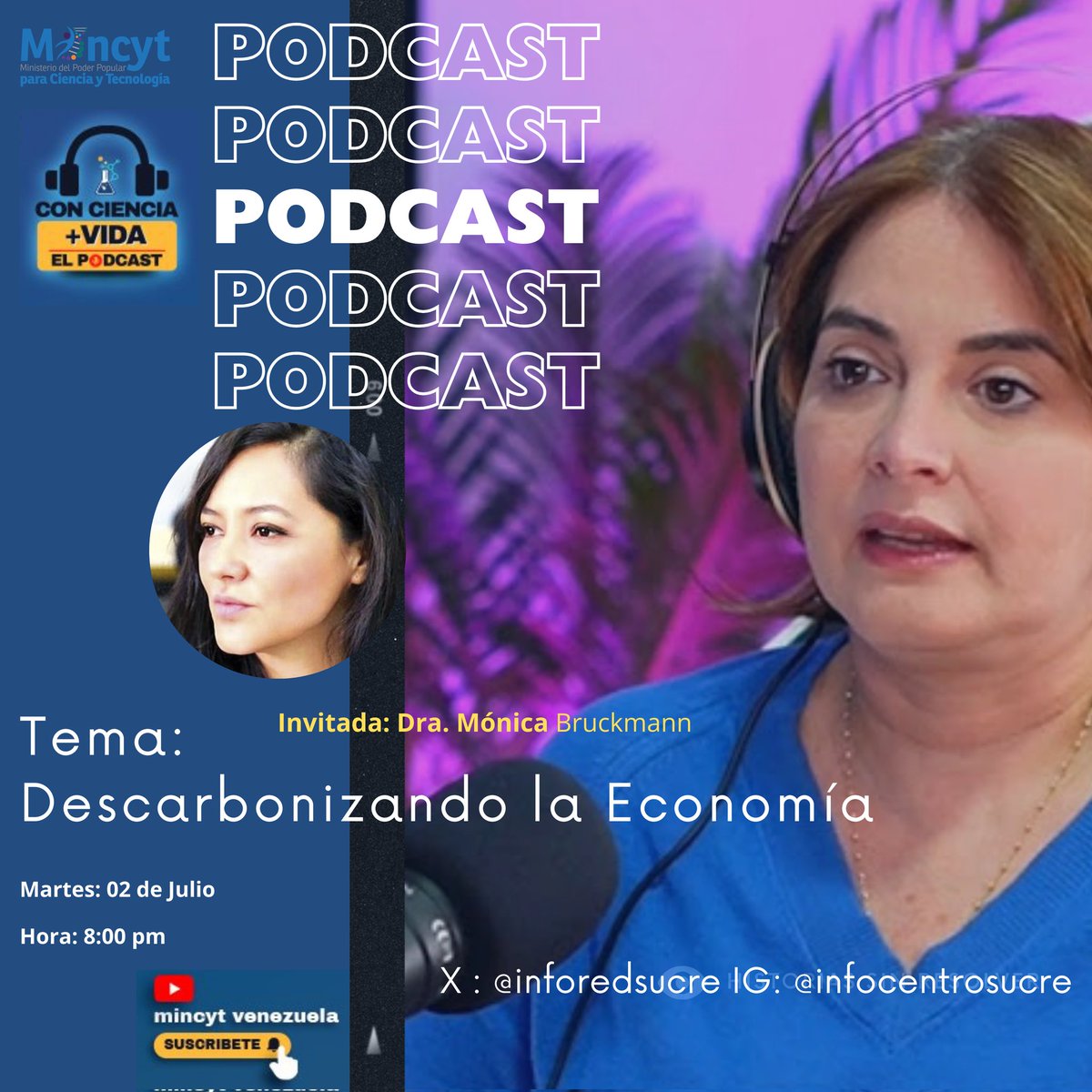 Con Ciencia +Vida, El Podcast 🎧 te invita a conectarte este martes #2Jul a las 8:00pm.

Conoceremos todo sobre la descarbonización de la economía global junto a la socióloga Mónica Bruckmann. 

#JulioDeVictoria 
<a href="/Gabrielasjr/">Gabriela Jiménez</a> <a href="/InfocentroOce/">Infocentro_Vzla3</a>